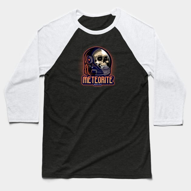 Meteorite Collector Meteorite Hunter Meteorite Baseball T-Shirt by Meteorite Factory